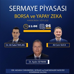 Sermaye Piyasası, Borsa ve Yapay Zeka Hakkında Söyleşi
